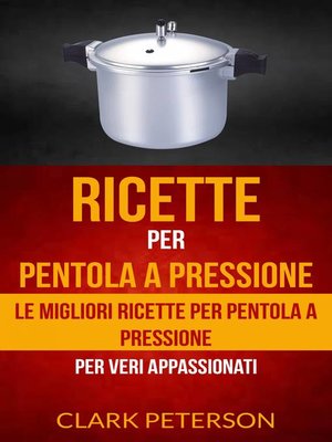 cover image of Ricette per pentola a pressione